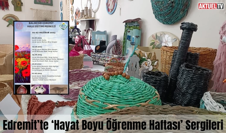 Edremit’te ‘Hayat Boyu Öğrenme Haftası’ Sergileri