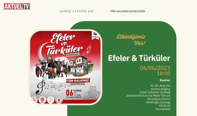 Karesi Atatürk Evi’nde "Efeler ve Türküler"