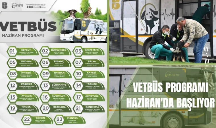 Vetbüs programı Haziran’da başlıyor