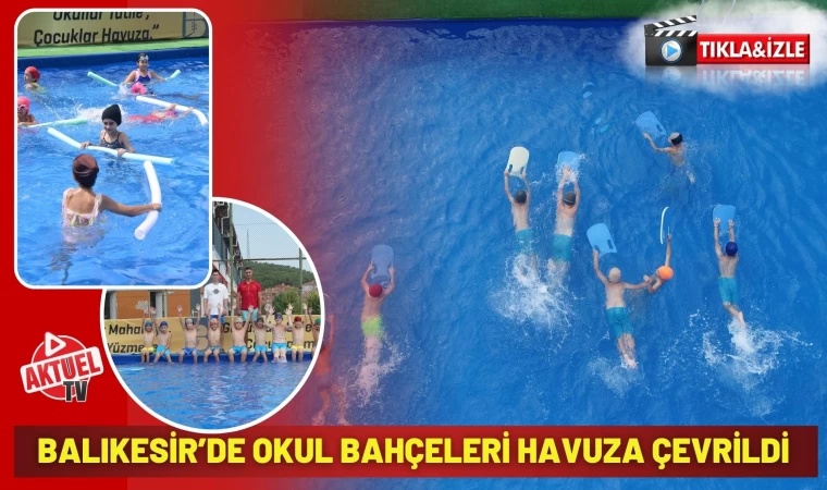 Balıkesir’de Okul Bahçeleri Havuza Çevrildi