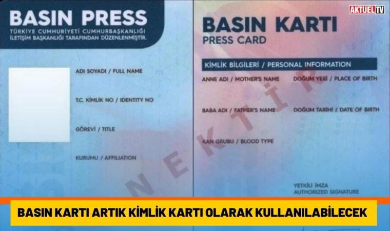 Basın Kartı Artık Kimlik Kartı Olarak Kullanılabilecek