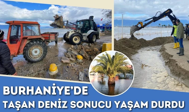 Burhaniye’de Taşan Deniz Sonucu Yaşam Durdu