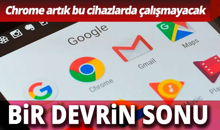 Crome Bu Telefonlarda Çalışmayacak