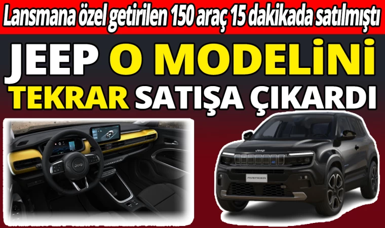 Jeep Modelini Tekrar Satışa Çıkardı