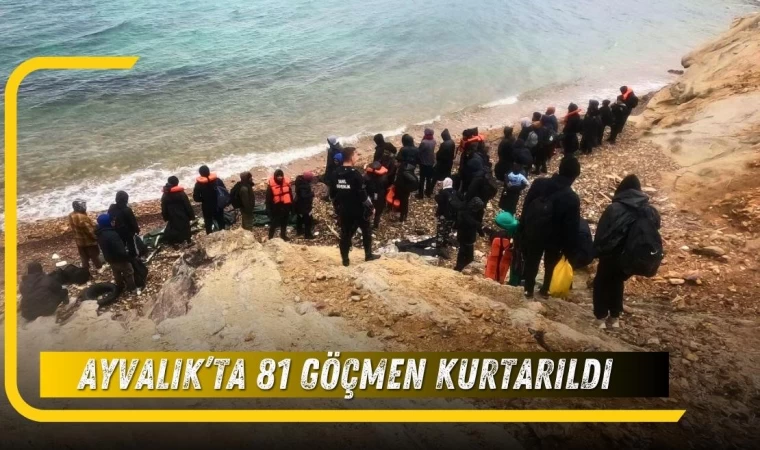 Ayvalık’ta 81 Göçmen Kurtarıldı