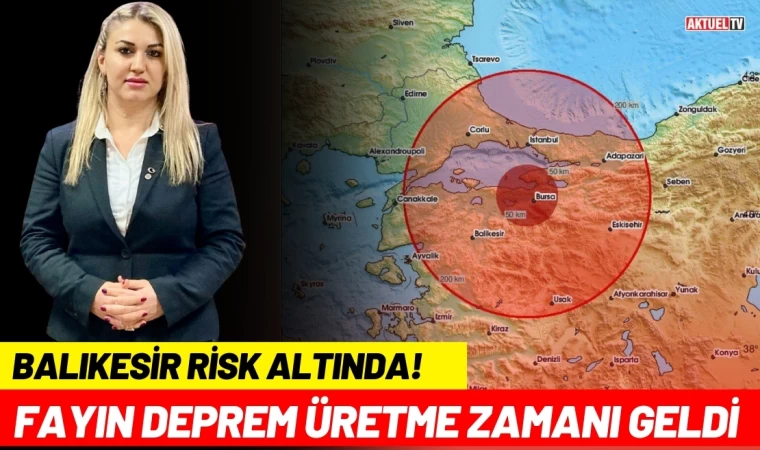 Balıkesir Risk Altında! Fayın Deprem Üretme Zamanı Geldi