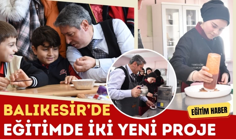 Balıkesir’de Eğitimde İki Yeni Proje