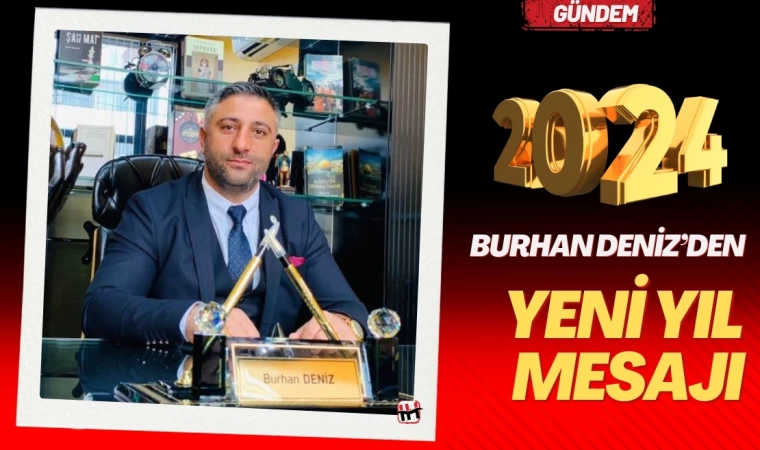 Gelecek Partisi Burhan Deniz’den Yeni Yıl Mesajı