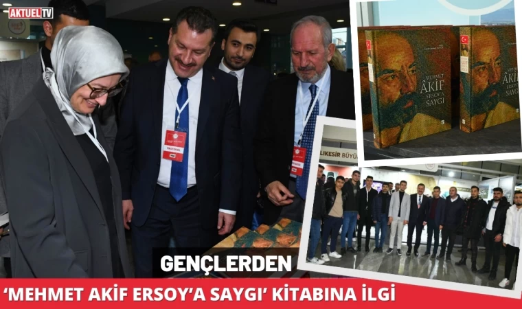 Gençlerden ‘Mehmet Akif Ersoy’a Saygı’ Kitabına İlgi