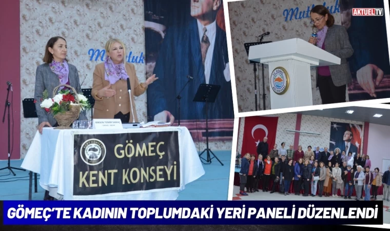 Gömeç’te Kadının Toplumdaki Yeri Paneli Düzenlendi