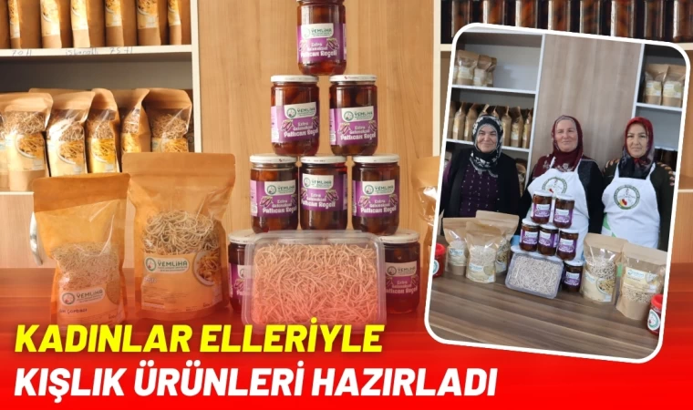 Kadınlar Elleriyle Kışlık Ürünleri Hazırladı