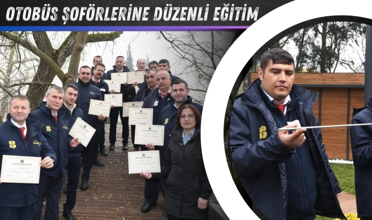 Balıkesir'de Otobüs Şoförlerine Düzenli eğitim veriliyor