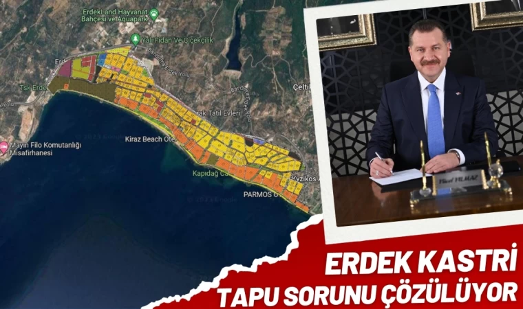 Erdek Kastri mülkiyet sorunu çözülüyor