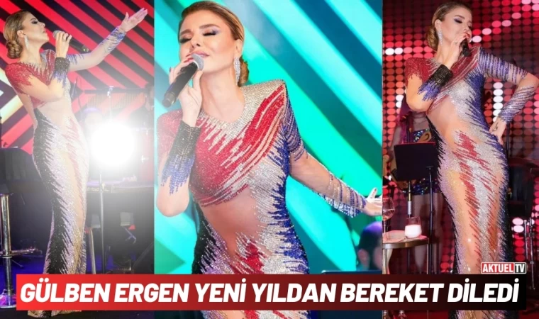 Gülben Ergen 2024 yılında Bereket diledi