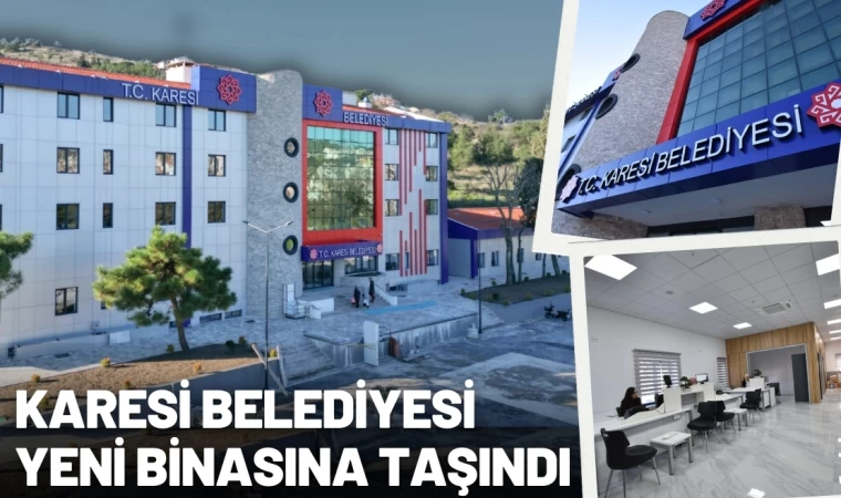 Karesi Belediyesi yeni Binasında Hizmet verecek