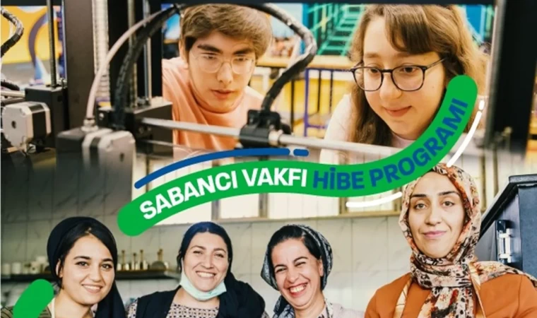 Sabancı Vakfı Hibe Programı’nın Başvuruları Açıldı