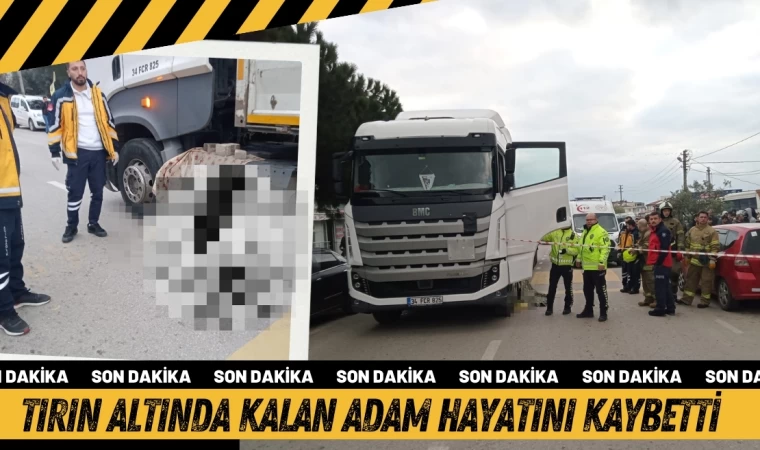 Tırın altında kalan Yaşlı Adam Hayatını Kaybetti