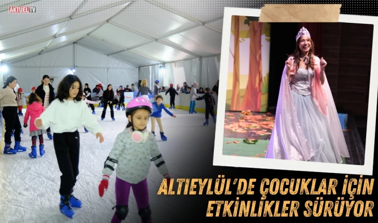 Altıeylül'de Çocuklar için Etkinlikler sürüyor