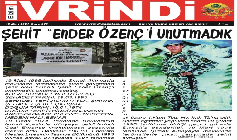 ŞEHİT “ENDER ÖZENÇ’İ UNUTMADIK