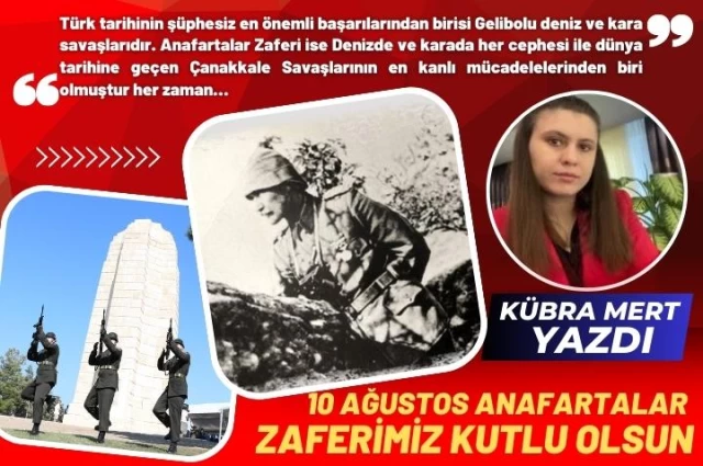 10 Ağustos Anafartalar Zaferimiz Kutlu Olsun