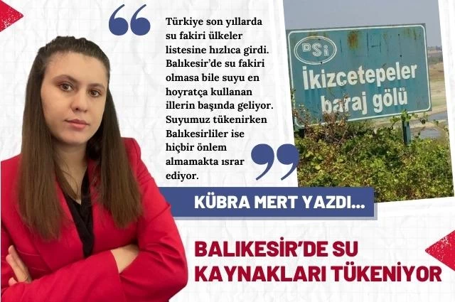 Balıkesir’in Su Kaynakları Tükeniyor