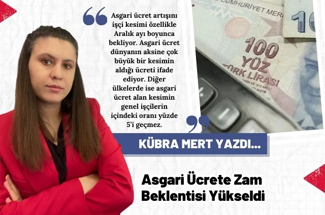 Asgari Ücrete Zam Beklentisi Yükseldi