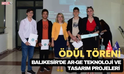 Balıkesir’de AR-GE Teknoloji ve Tasarım Projeleri Yarışması