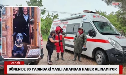 Gönen’de 83 yaşındaki adam kayboldu