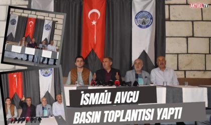 İsmail Avcu basın toplantısı yaptı