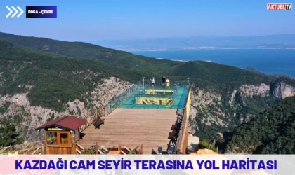 Kazdağı Cam Seyir Terasına Yol Haritası