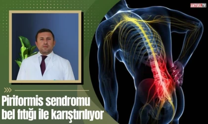Piriformis sendromu bel fıtığı ile karıştırılıyor
