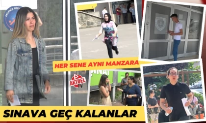 Sınava Bu Sene de Geç Kaldılar
