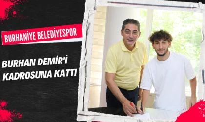 Burhaniye Belediyespor Burhan Demir'i Kadrosuna Kattı