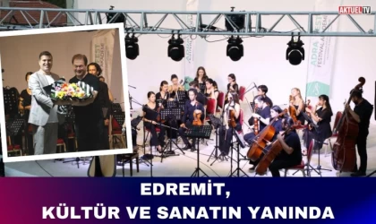 Edremit, Kültür ve Sanatın Yanında