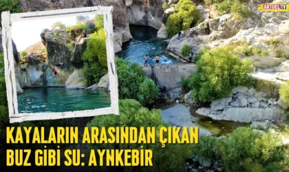 Kayaların Arasından Çıkan Buz Gibi Su: Aynkebir
