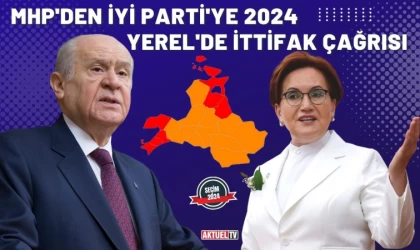 MHP’den Yerel Seçimde İyi Parti’ye Teklif Geldi