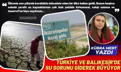 Türkiye’nin Su Sorunu Giderek Büyüyor