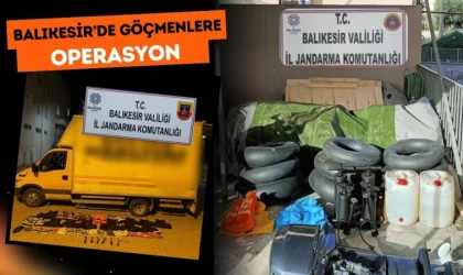 Balıkesir’de Göçmenlere Operasyon