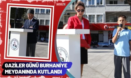 Gaziler Günü Burhaniye Meydanında Kutlandı