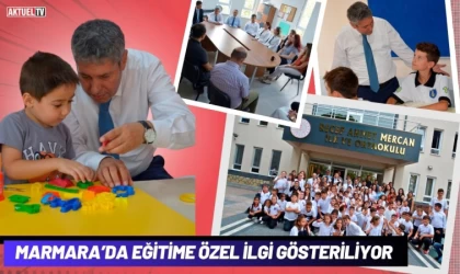 Marmara’da Eğitime Özel İlgi Gösteriliyor