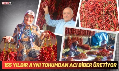 155 Yıldır Aynı Tohumdan Acı Biber Üretiyor