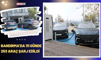 Bandırma'da 111 Günde 253 Araç Şarj Edildi