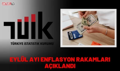Eylül Enflasyon Rakamları Açıklandı