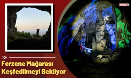 Ferzene Mağarası Keşfedilmeyi Bekliyor