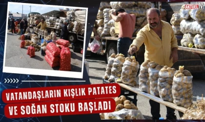 Kışlık Patates ve Soğan Stoku Başladı