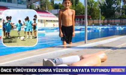 Önce Yürüyerek Sonra Yüzerek Hayata Tutundu