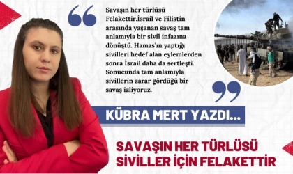 Savaşın Her Türlüsü Siviller İçin Felakettir