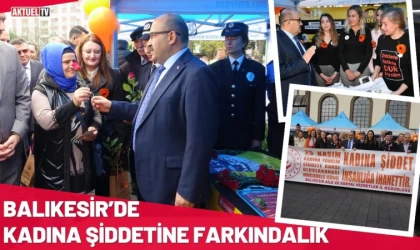 Balıkesir’de Kadına Şiddetine Farkındalık