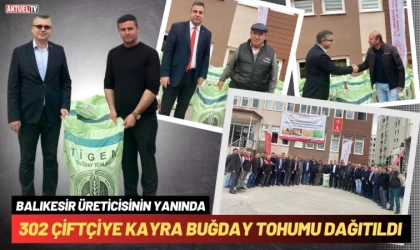 Balıkesir’de Üreticiye Kayra Buğday Tohumu Dağıtıldı