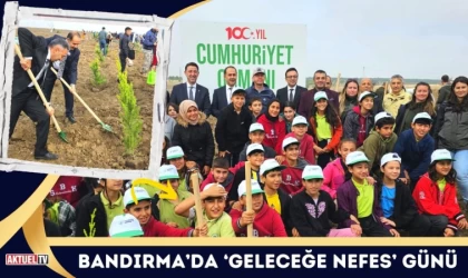 Bandırma’da ‘Geleceğe Nefes’ Günü